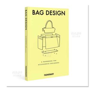 包包设计英文鞋 进口书籍 Fashionary 图书外版 原版 包配饰 时尚 Design Bag 预售