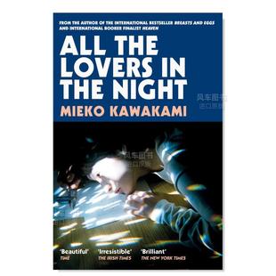 预售 The Night Picador 情人们 Kawakami 夜晚 All 英文小说Mieko Lovers