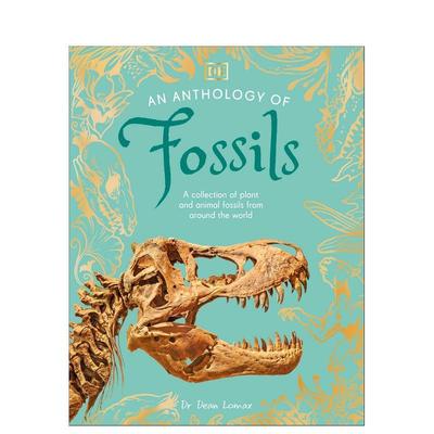 【现货】【DK自然选集】化石 【DK Little Anthologies】An Anthology of Fossils 原版英文儿童绘本 DK图书书籍