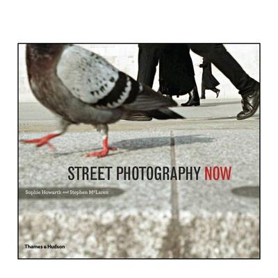 【预售】街拍现在时 Street Photography Now 原版英文摄影作品集图书