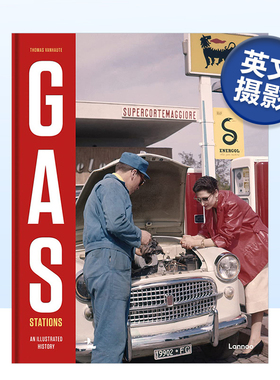 【预售】加油站：影像历史 Gas Stations: An Illustrated History 原版英文摄影