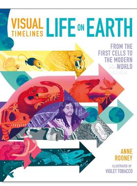 【预售】视觉时间轴：地球上的生命 Visual Timelines: Life on Earth 英文儿童绘本原版图书进口外版书籍 Anne Rooney, Violet T