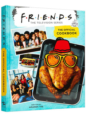 【现货】老友记官方食谱 英文原版 Friends The Official Cookbook 精装全彩插图版 电视情景喜剧周边书 超七十个食谱图片画册