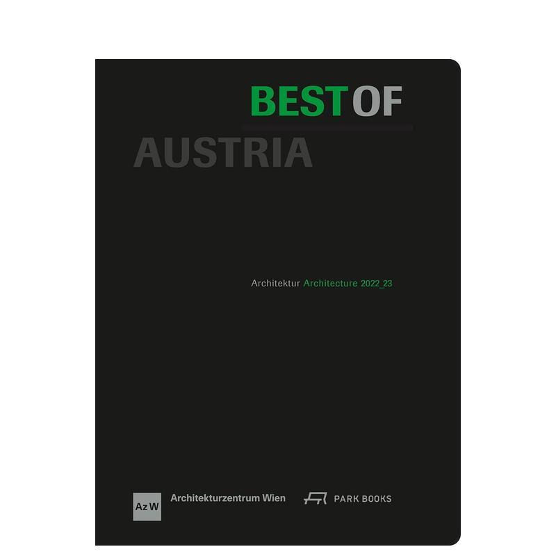 【预售】奥地利之* :建筑 2022_23 Best of austria: architecture 2022_23 原版英文建筑设计图书