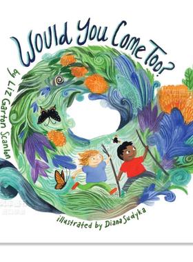 【现货】你也会来吗？ Would You Come Too? 儿童故事绘本 英文原版进口童书