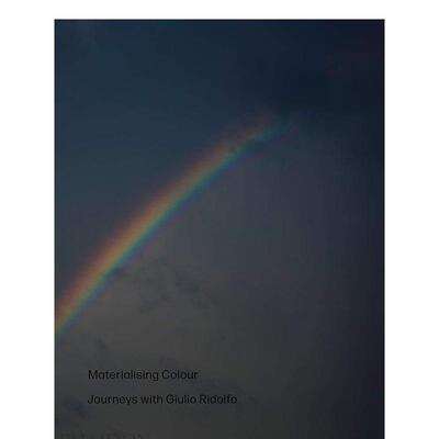 【现货】物质化色彩：设计师Giulio Ridolfo于Kvadrat的色彩提案 Materialising Colour 原版英文时尚设计图书