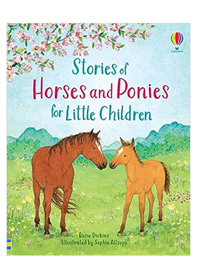 【现货】给小朋友的关于马和小马的故事Stories of Horses and Ponies for Little Children 2-6岁儿童趣味英语启蒙绘本 英文原版