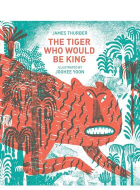 【现货】成为国王的老虎 The Tiger Who Would Be King 原版英文儿童绘本图书