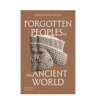 World 英文人文历史图书书籍 古代民族 the Peoples 被遗忘 Forgotten 原版 Ancient 预售
