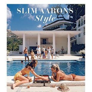 【现货】斯利姆·阿伦斯：风格 Slim Aarons: Style 原版英文摄影作品集图书