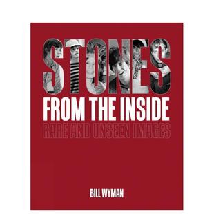 ：罕见与未曾曝光 英文音乐图书书籍 原版 Inside 预售 滚石乐队内部——限量版 The Stones 照片 Edition From Limited the