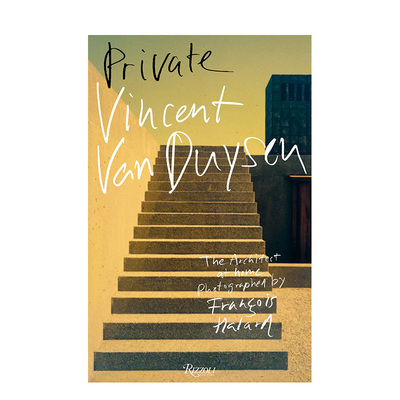 【现货】文森特·范·杜伊森：私探 Vincent Van Duysen?:?Private 原版英文建筑设计