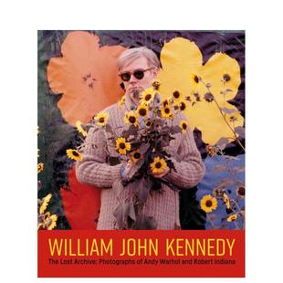【现货】William John Kennedy镜头下的安迪·沃霍尔和罗伯特·印第安纳 William John Kennedy  英文摄影作品集肖像图书