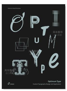 【现货】*类型:自定义排版设计和应用 Optimum Type: Custom Typography Design and Application英文设计原版图书进口书籍Sha