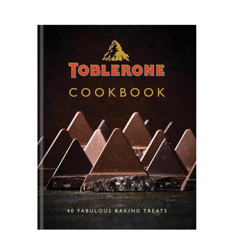 【预售】Toblerone Cookbook: 40 fabulous baking treats，三角巧克力食谱:40种美妙的烘焙美食图书书籍