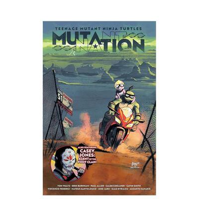 【现货】英文漫画 忍者神龟：变种人国度 Teenage Mutant Ninja Turtles: Mutant Nation， Vol. 1 原版英文图书