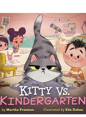【预售】小猫大战幼儿园 Kitty vs. Kindergarten 原版英文儿童绘本图书