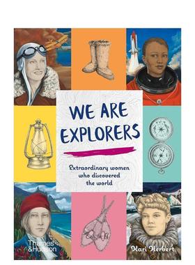 【现货】我们是探险家：发现世界的非凡女性 We Are Explorers 原版英文儿童绘本图书
