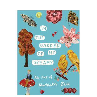 【现货】在我梦想的花园:纳塔莉·莱特的艺术 In the Garden of My Dreams: The art of 原版英文艺术画册画集图书