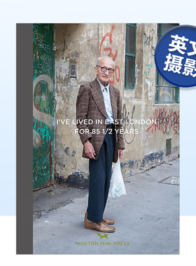 【XJS】I’ve Lived in East London for 86 Years 我在东伦敦住了86年半 进口原版摄影集书籍艺术画册