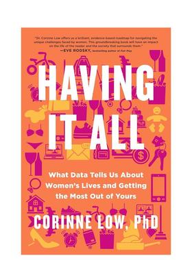 【预售】拥有一切：数据揭示女性生活真相及充分利用人生的方法 Having It All 原版英文社会科学图书