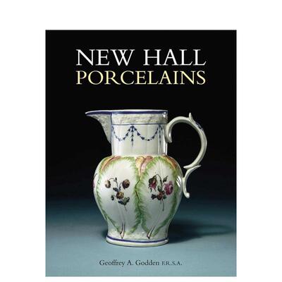 【预售】纽霍尔瓷器珍赏 New Hall Porcelains 原版英文艺术画册画集图书