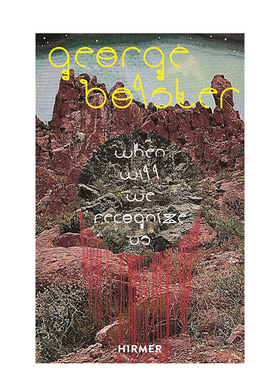 【现货】George Bolster：思辨与自知 The Works of George Bolster: When Will We Recognize Us 原版英文艺术画册画集