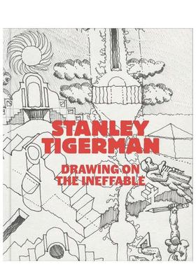 【预售】斯坦利·泰格曼：不可言喻的建筑素描 Stanley Tigerman: Drawing on the Ineffable 原版英文建筑设计图书书籍