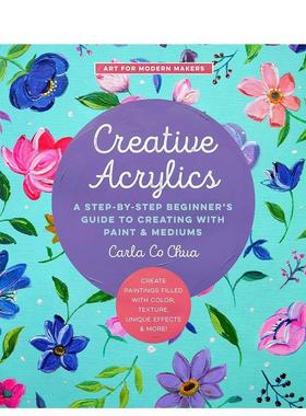 【现货】创意丙烯画：利用颜料和媒介进行创作 Creative Acrylics 原版英文艺术画册画集进口图书