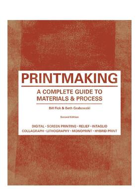 【现货】版画：完全材料和程序指南 Printmaking: a Complete Guide to Materials & Process 原版英文平面设计图书