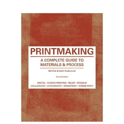 【现货】版画：完全材料和程序指南 Printmaking: a Complete Guide to Materials & Process 原版英文平面设计图书