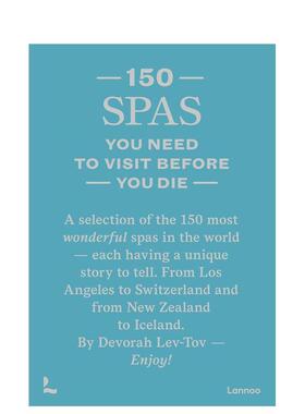 【预售】有生之年必去的150个水疗胜地 【150 series】150 Spas You Need to Visit Before You Die 原版英文生活综合图书