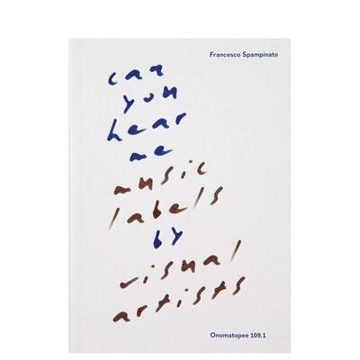 【现货】你能听到我吗？ 视觉艺术家的音乐标签 Can You Hear Me? Music Labels by Visual artists 原版英文音乐图书