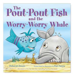 【现货】The Pout-Pout Fish and the Worry-Worry Whale 撅嘴鱼和忧心鲸 英文原版 精装  图画书 进口儿童绘本