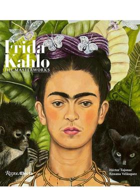 【预售】弗里达卡罗：杰作 Frida Kahlo: The Masterworks 原版英文艺术画册画集图书