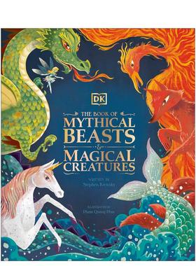 【预售】DK神秘动物和神奇生物之书 The Book of Mythical Beasts and Magical Creatures 英文原版儿童绘本 英语启蒙图画书