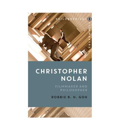 【预售】Christopher Nolan: Filmmaker and Philosopher，克里斯托弗·诺兰：电影制作及哲思图书