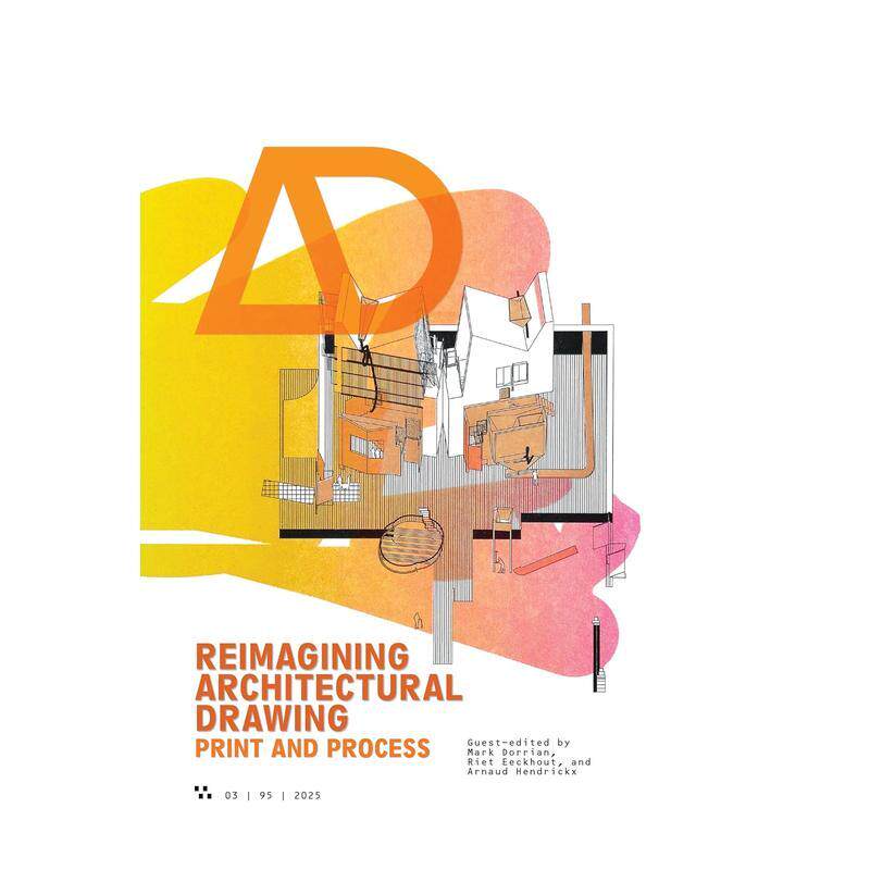 【预售】建筑设计期刊第三期：重构思建筑绘图——印刷与流程 Architectural Design Journal Issue 3 原版英文建筑设计图书