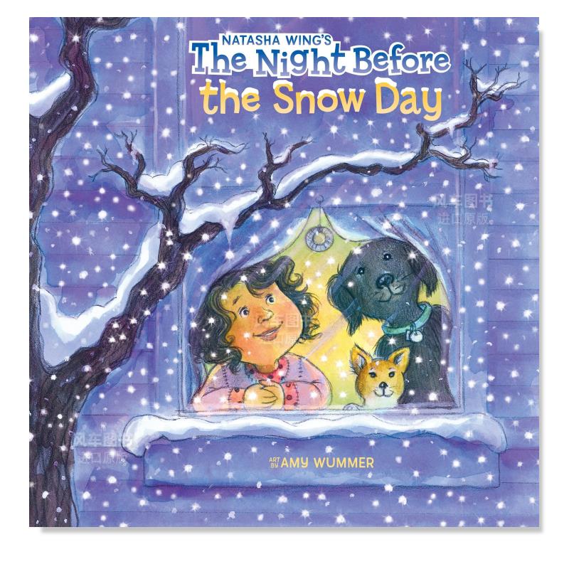 【预售】下雪天的前一天晚上 The Night Before the Snow Day英文儿童绘本原版图书进口书籍WING, NATASHA-封面