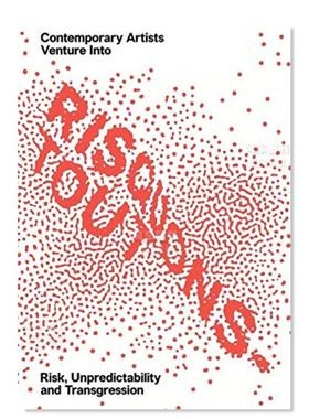 【现货】冒着一切风险Risquons-Tout : Planetary Artists Venture into Risk 英文艺术画集原版进口画册图书书籍