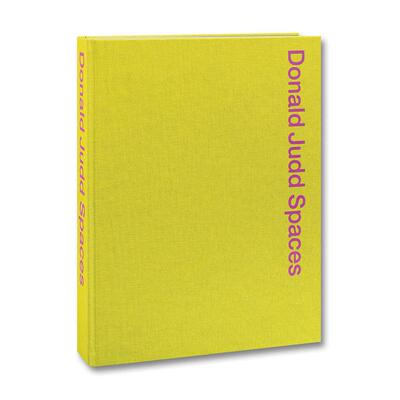 唐纳德·贾德：空间 家具 文集 访谈录 Donald Judd Spaces 原版英文艺术画册画集图书书籍