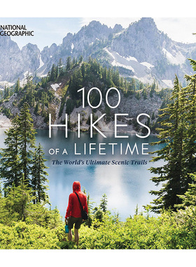 【现货】一生必走的100条徒步路线:世界终极风景步道 100 Hikes of a Lifetime 英文原版小径徒步旅行指南书籍 Kate Siber