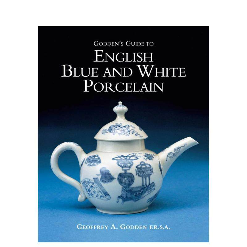 【预售】戈登指南：英国蓝白瓷器 Godden's Guide to English Blue and White Porcelain 原版英文工业产品设计图书书籍