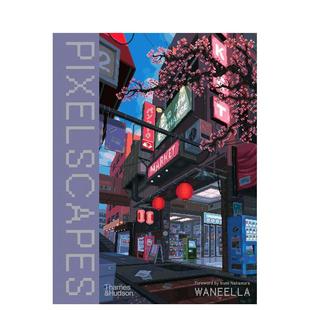 复古像素艺术美学 Waneella Pixelscapes 英文插画原画设定集 俄罗斯像素画师Waneella 原版 T&H图书 预售