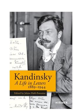 【预售】瓦西里·康定斯基：书信人生1889-1944 Wassily Kandinsky: A Life in Letters 1889-1944 原版英文艺术画册画集