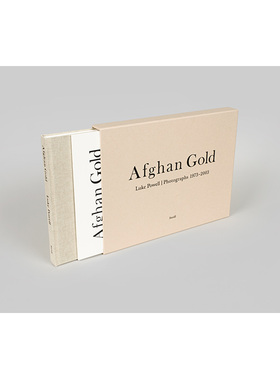 【预售】卢克·鲍威尔：阿富汗黄金 Luke Powell: Afghan Gold英文摄影原版图书进口书籍Luke Powell