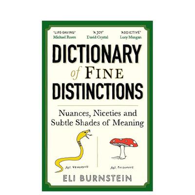 【现货】精微辨析词典：语义的细微差别与精妙之处 Dictionary of Fine Distinctions 原版英文生活综合 英语单词学习图书书籍