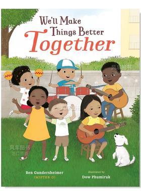 【预售】我们会让事情变得更好 We'Ll Make Things Better 英文儿童绘本原版图书外版进口书籍 Gundersheimer (Mister G), Ben