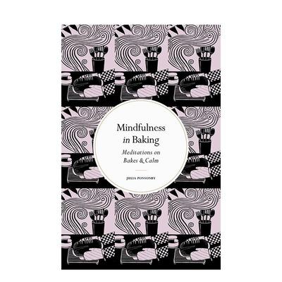 【预售】正念：烘焙 Mindfulness in Baking 原版英文心灵励志图书