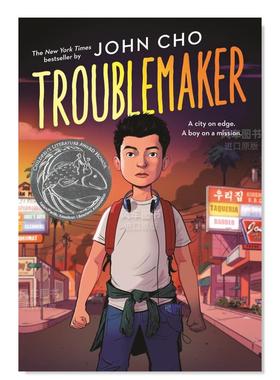 【现货】【APALA儿童文学荣誉奖】麻烦制造者 Troublemaker 英文儿童故事原版图书外版进口书籍Little, Brown John Cho